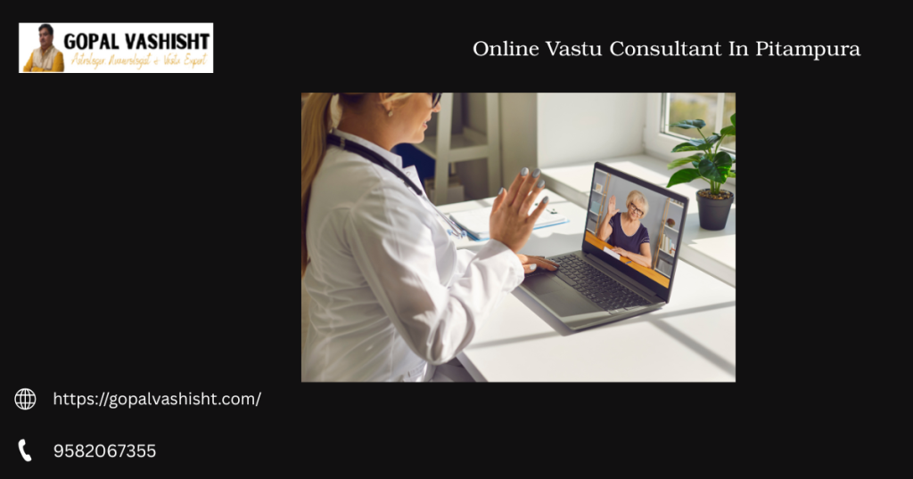 Online Vastu Consultant In Pitampura