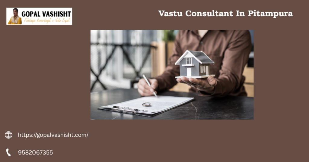 Vastu Consultant In Pitampura