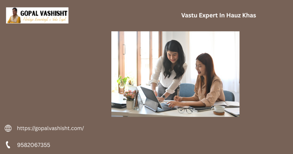 Vastu Expert In Hauz Khas